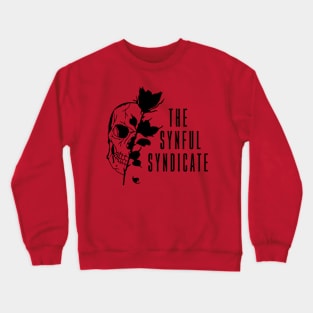 Synful Syndicate Series Crewneck Sweatshirt